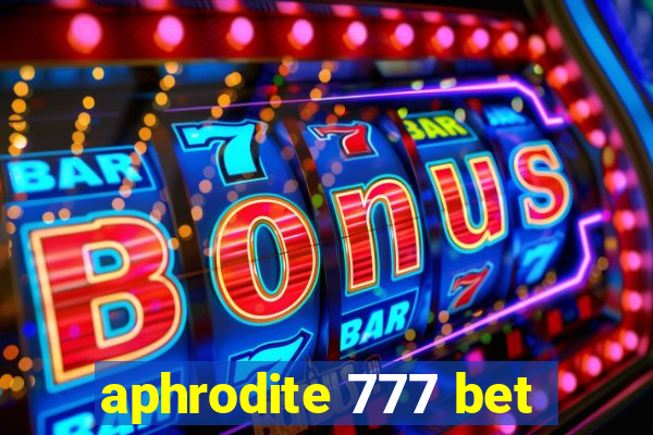 aphrodite 777 bet